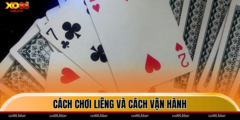 Cách một trận Liêng được diễn ra