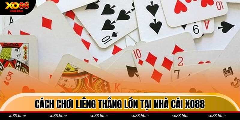 Cách chơi Liêng bất bại từ cược thủ kỳ cựu