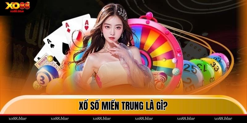 Giới thiệu về xổ số miền trung